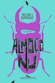 Almoco nu Edicao definitiva William S. Burroughs